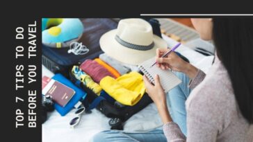 Top 7 tips to do before you travel - travel list