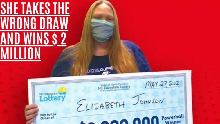 She takes the wrong draw and wins $ 2 million viral news