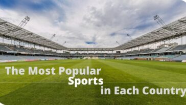 The Most Popular Sports in Each Country