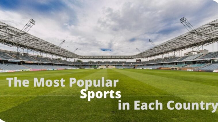 The Most Popular Sports in Each Country