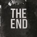 Black and white artistic image featuring 'The End' text with textured background.
